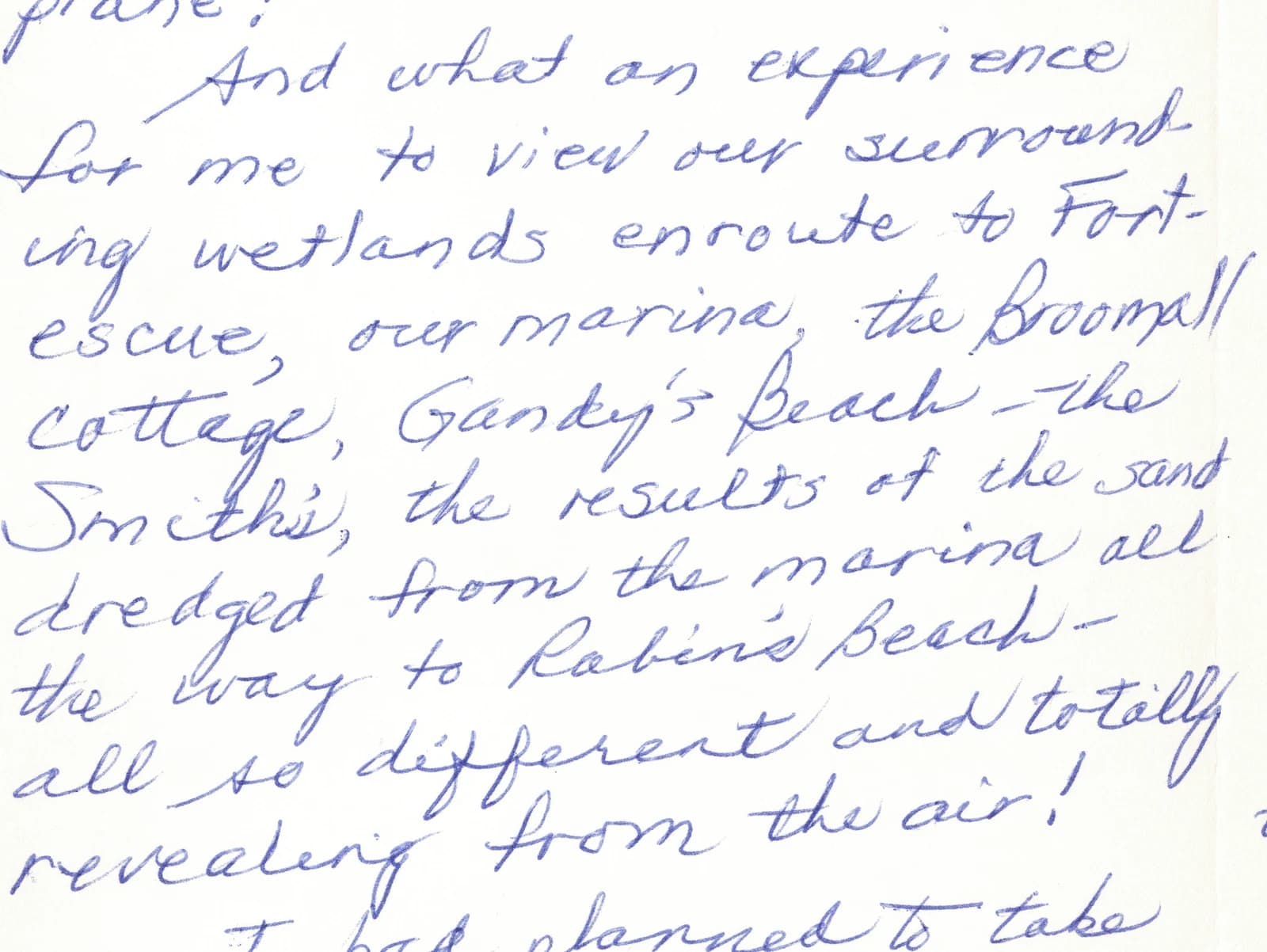 Handwritten note reading: And what an experience for me to view our surrounding wetlands enroute to Fortescue, our marina, the Broomall cottage, Gandy's Beach — the Smith's, the results of the sand dredged from the marina all the way to Robin's Beach — all so different and totally revealing from the air!